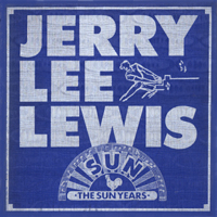 Jerry Lee Lewis - The Sun Years (CD 1 - Dixie)