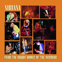 Nirvana (USA) - Nirvana (SHM-CD's Box-Set) [Mini LP 6: From the Muddy Banks of the Wishkah, 1996]