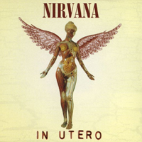 Nirvana (USA) - In Utero (Remastered  1993 by MFSL)