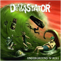 Devastator (ITA) - Underground 'n' Roll