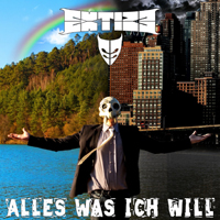 Extize - Alles Was Ich Will