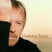 Umberto Tozzi - Solo Palabras