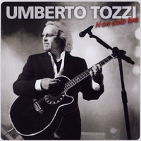 Umberto Tozzi - Non Solo Live (CD 2: Live)