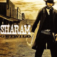 Sharam - Get Wild