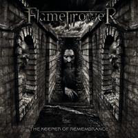 Flamethrower - The Keeper Of Remembrance