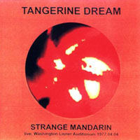Tangerine Dream - 1977.04.04 - Strange Mandarin - Washington Lisner Auditortium
