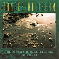 Tangerine Dream - The Dream Roots Collection (5 CD Box-Set, CD 3)