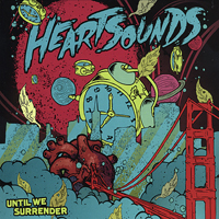 Heartsounds - Until We Surrender