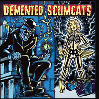 Demented Scumcats - Demented Scumcats