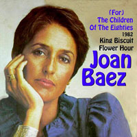 Joan Baez - King Biscuit Flower Hour