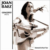 Joan Baez - Diamonds and Rust tour - Concerts '75 (CD 1)