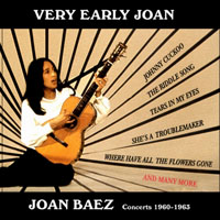 Joan Baez - Very Early Joan - Concerts 1960-1965