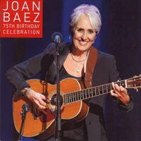 Joan Baez - 75Th Birthday Celebration (CD 1)