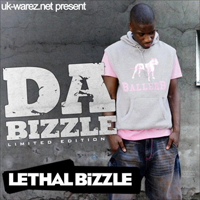 Lethal Bizzle - Da Bizzle