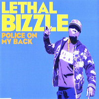 Lethal Bizzle - Police On My Back