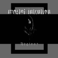 Mortal Intention - Abglanz