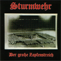 Sturmwehr - Der Grosse Zapfenstreich