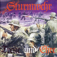 Sturmwehr - Treue Und Ehre