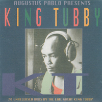 King Tubby - Augustus Pablo Presents - The Late King Tubby