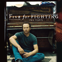 Five For Fighting - Two Lights