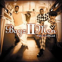 Boyz II Men - Full Circle (with Extra tracks)