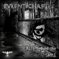 Evlent Chapter - Hate Behind The Smile