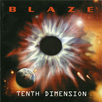 Blaze (GBR) - Tenth Dimension (CD 1)