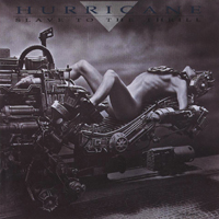 Hurricane - Slave To The Thrill (Reissue 2008)