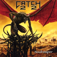 Catch 22 (US, OH) - Soulreaper Vol. 1