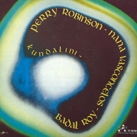 Perry Robinson - Kundalini (LP)