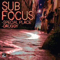 Sub Focus - Special Place / Druggy (Single)