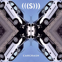 (((S))) - Carcrash (EP)