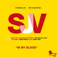 Sharam Jey - In My Blood (feat. Nik Valentino)