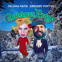 Paloma Faith - Christmas Prayer (feat. Gregory Porter) (Single)