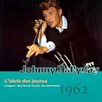 Johnny Hallyday - Vol. 03: L'idole des jeunes (1962)