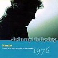 Johnny Hallyday - Vol. 17: Hamlet (CD 1) (1976)