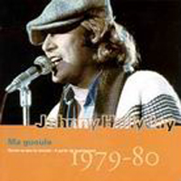 Johnny Hallyday - Vol. 20: Ma Gueule (1979-1980)