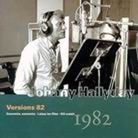 Johnny Hallyday - Vol. 24: Versions 82 (CD 1) (1982)
