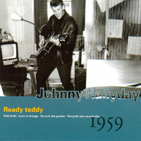 Johnny Hallyday - Vol. 40: Ready Teddy (1959)