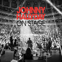 Johnny Hallyday - On Stage (CD 1)