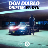 Don Diablo - Drifter (with DYU) (Single) 
