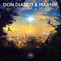Don Diablo - Children Of A Miracle (Single)