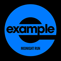 Example (GBR) - Midnight Run (Remixes)
