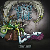 We Set To Fire - Erase/Begin