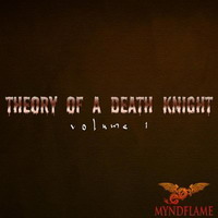 Myndflame - Theory of a Death Knight [Explicit]