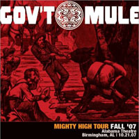 Gov't Mule - 2007.10.21 - Alabama Theatre, Birmingham, Al, USA (CD 1)