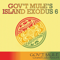 Gov't Mule - Island Exodus 6, Negril, Jm 2015.01.15 (CD 1)