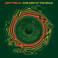 Gov't Mule - Dub Side Of The Mule (CD 1)