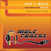 Gov't Mule - 2004.10.22 - The Riviera, Chicago IL (CD 1)