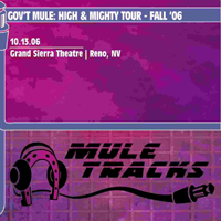 Gov't Mule - 2006-10-13 - Grand Sierra Theater, Reno, NV (CD 3)